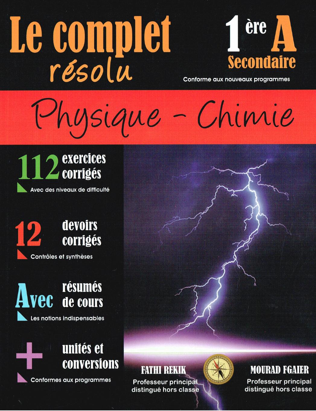 Le complet resolu physique 1ere secondaire ocr