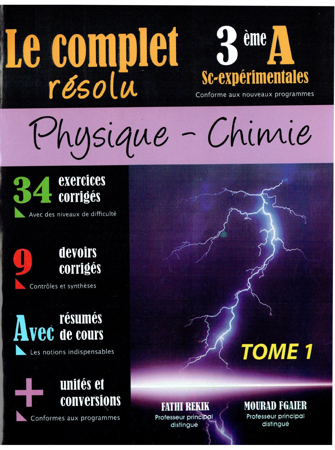 Le Complet Resolu Physique 3eme sc T1
